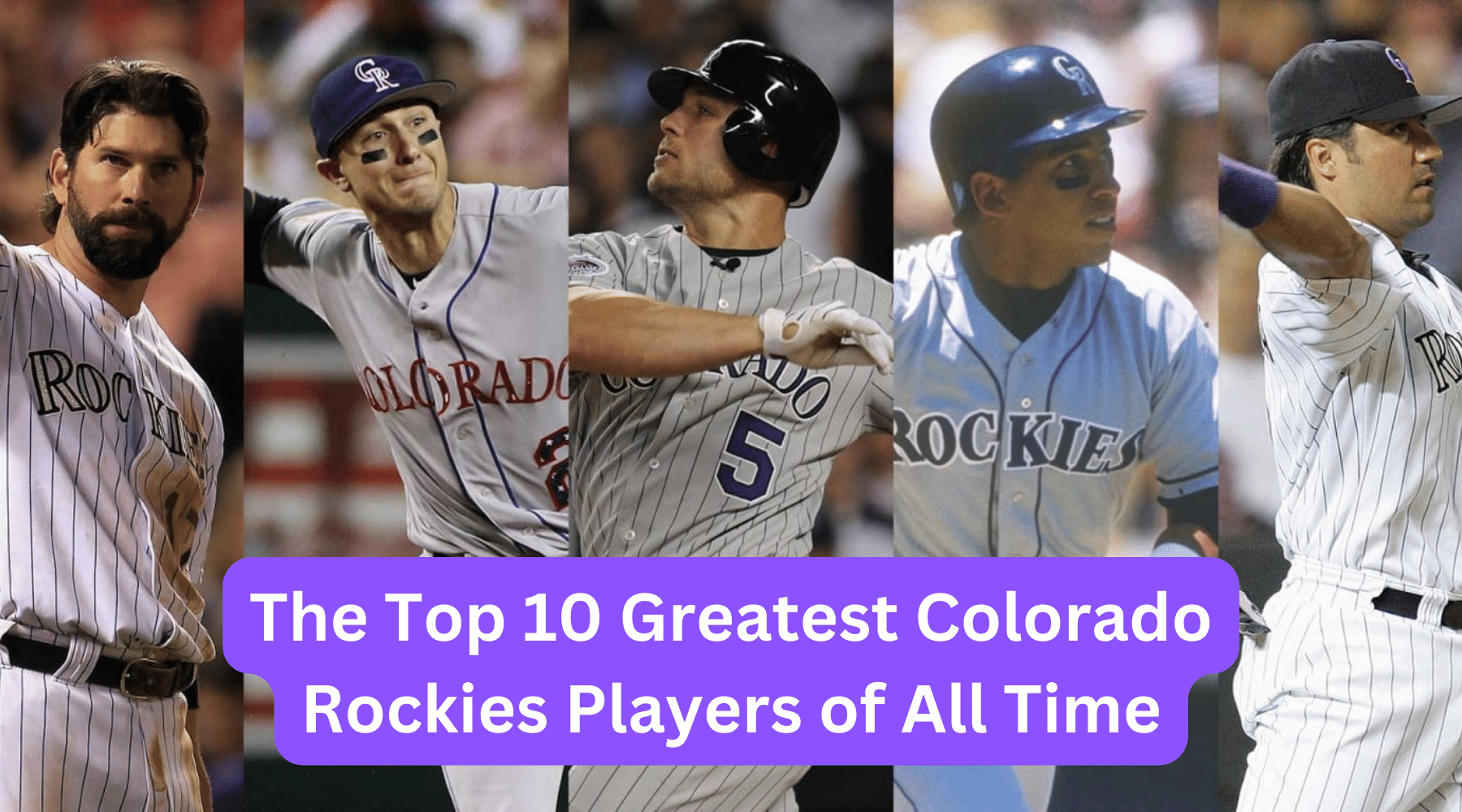 The Top 10 Greatest Colorado Rockies Players of All Time