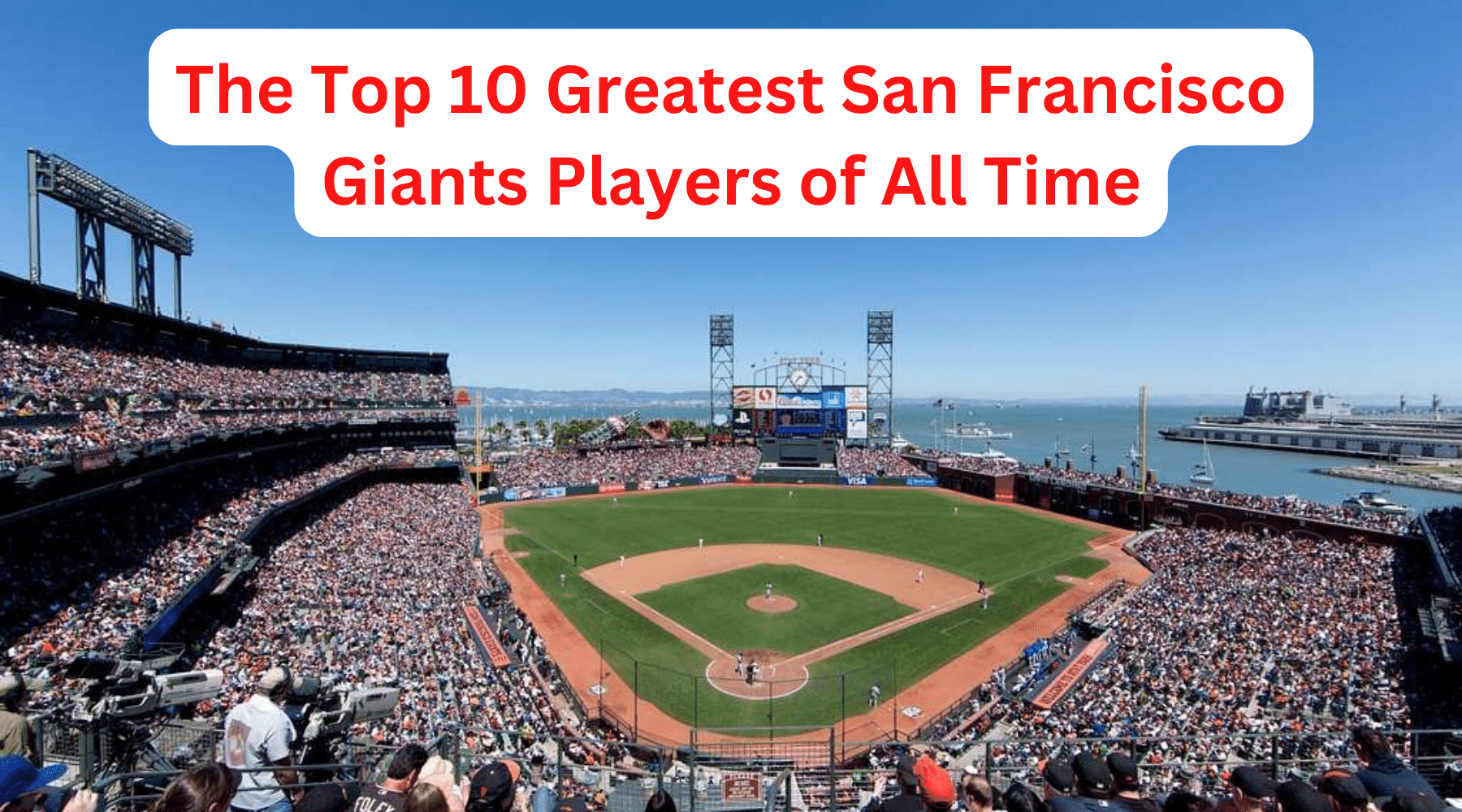 The Top 10 Greatest San Francisco Giants Players of All Time