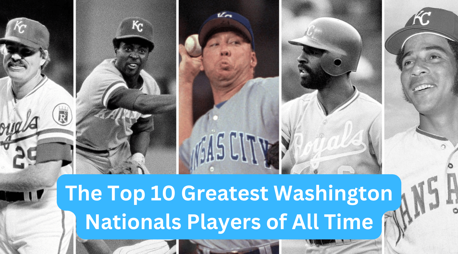 The Top 10 Greatest Kansas City Royals Players of All Time