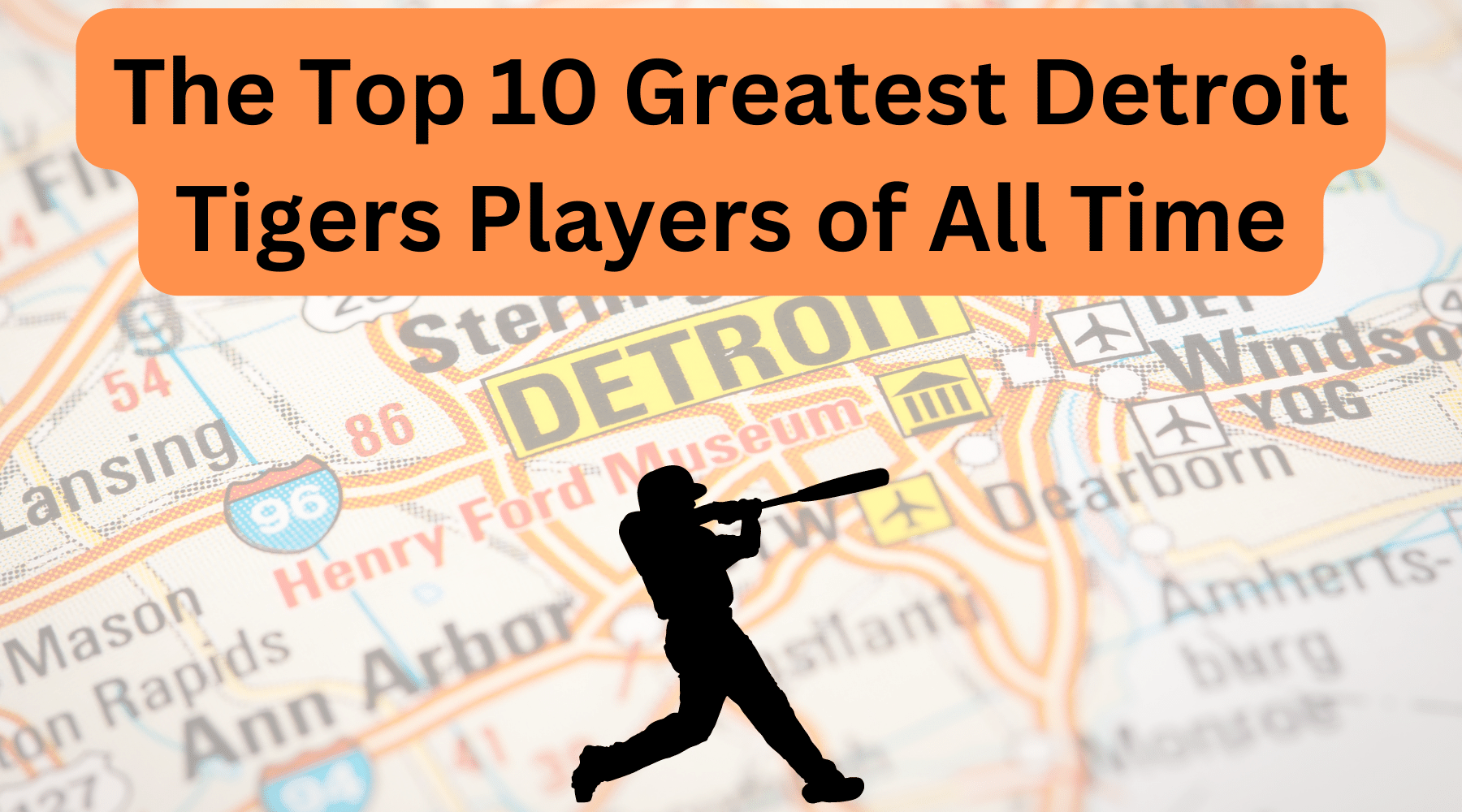 The Top 10 Greatest Detroit Tigers Players of All Time