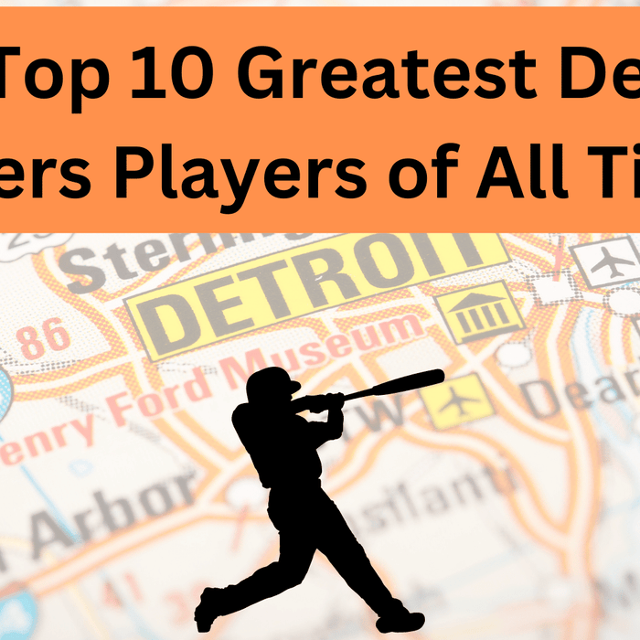 The Top 10 Greatest Detroit Tigers Players of All Time