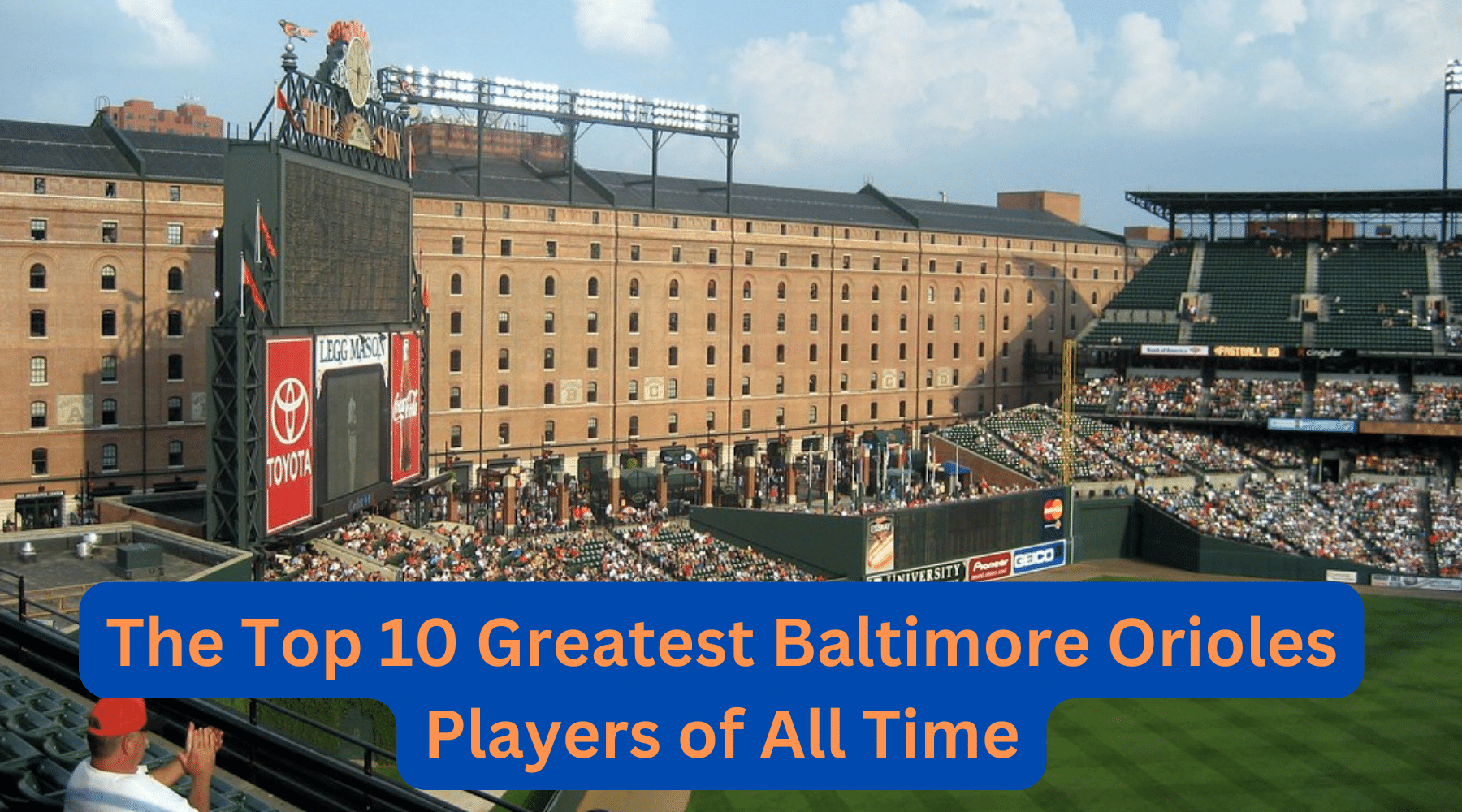 The Top 10 Greatest Baltimore Orioles Players of All Time